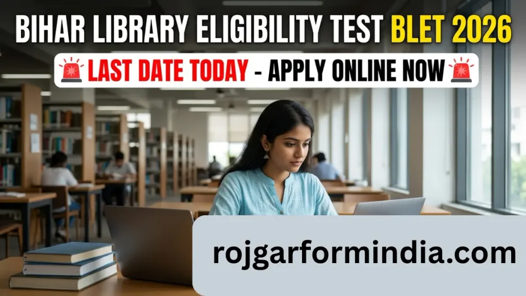 Bihar Library Eligibility Test BLET Online Form 2026 – Last Date Today