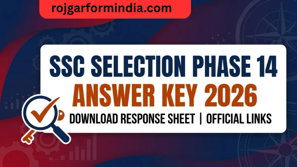 SSC Selection Phase 14 Answer Key 2026: Download Response Sheet